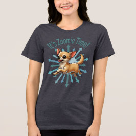 Het is Zoomie Time Chihuahua Tri-Blend Shirt