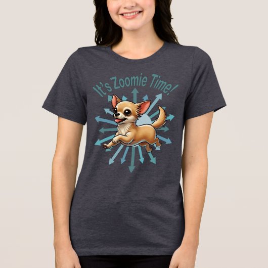 Het is Zoomie Time Chihuahua Tri-Blend Shirt (Voorkant)