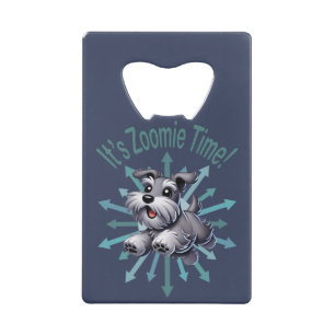 Het is Zoomie Time Miniature Schnauzer Creditkaart Flessenopener