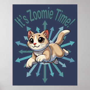 Het is Zoomie Time Tan Bicolor Cat Poster