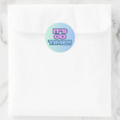 Het is zover ronde sticker (Tas)