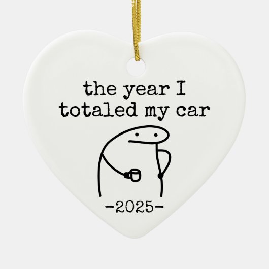 Het Jaar Dat Ik Mijn Auto Total Beschadigde, Grapp Keramisch Ornament (Voorkant)