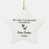 Het Jaar Dat Ik Mijn Dierenartsenopleiding Afrondd Keramisch Ornament (Voorkant)