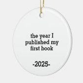 Het Jaar Dat Ik Mijn Eerste Boek Uitgaf Ornament, Keramisch Ornament (Links)
