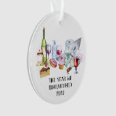 Het jaar dat we 2020 Drink snacks hebben opgestart Ornament (voorkant)