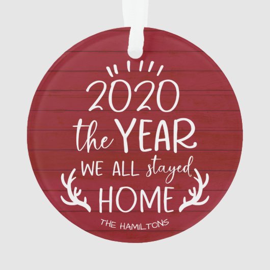 Het jaar dat we thuis bleven 2020 Covid Rustiek Ho Ornament (achterkant)