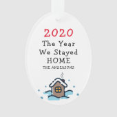 Het jaar dat we thuisbleven 2020 Quarantine Ornament (voorkant)