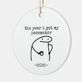 Het jaar waarin ik mijn pacemaker kreeg, hartopera keramisch ornament (Links)