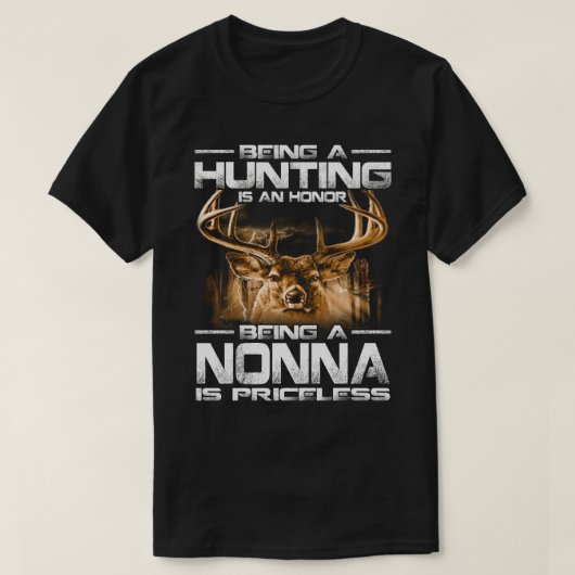 Het jagen is een eer om een nONNA te zijn is prijs T-shirt (Design voorkant)