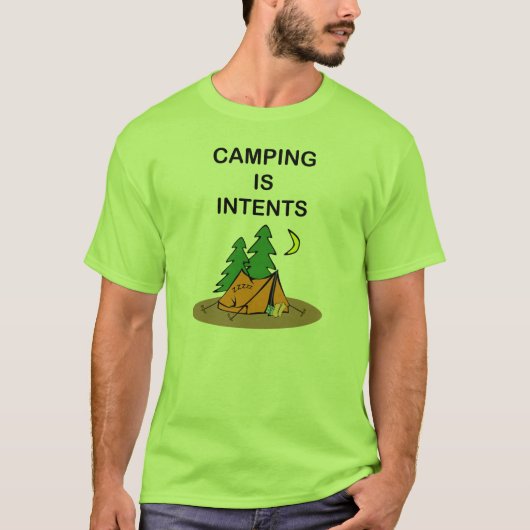 Het kamperen is bedoelingen. T-shirt (Voorkant)