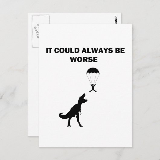 Het kan altijd erger zijn briefkaart (Voorkant / Achterkant)