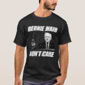 Het kan Bernie Hair niet schelen: Mannen van het B T-shirt (Voorkant)
