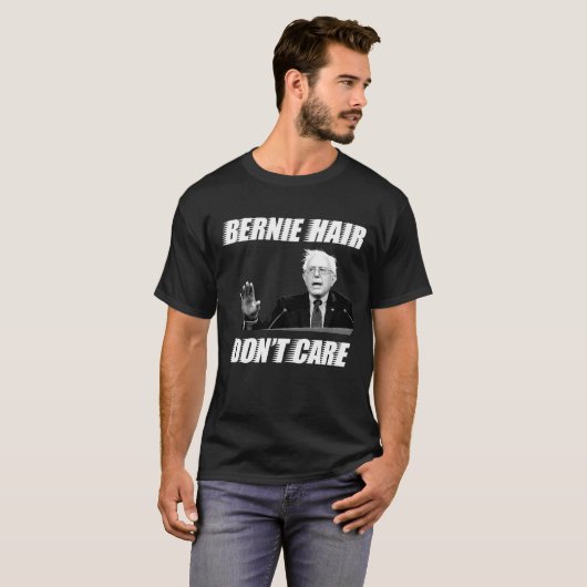 Het kan Bernie Hair niet schelen: Mannen van het B T-shirt (Voorkant volledig)