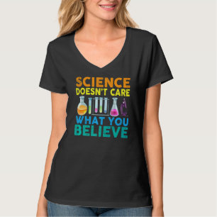 Het kan de wetenschap niet schelen wat je leraar w t-shirt