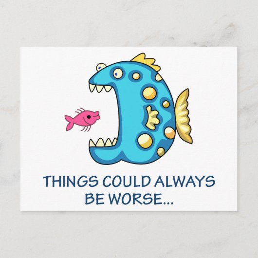 Het kan erger zijn briefkaart (Voorkant)