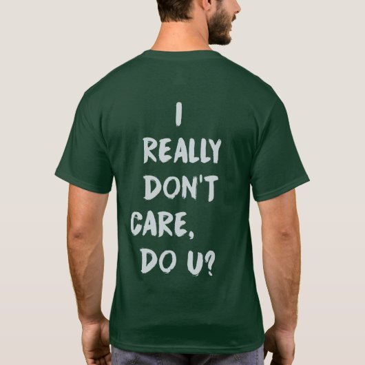 Het kan me echt niet schelen. Mannen van Melania T T-shirt (Achterkant)