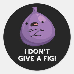 Het kan me geen fijne sassy fruitwoordje schelen ronde sticker