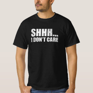 Het kan me geen schimmige Sarcastische berichtgevi T-shirt