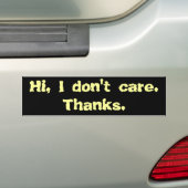 Het kan me niet schelen. Bedankt. Bumpersticker (Op auto)