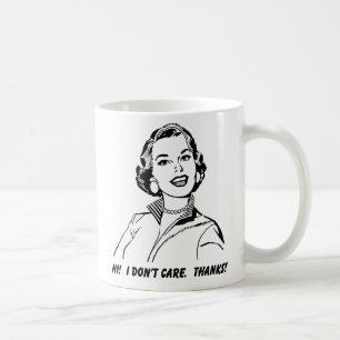 Het kan me niet schelen. Bedankt! Funny Mug Koffiemok