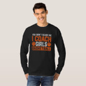 Het kan me niet schelen dat ik Coach Girls Basketb T-shirt (Voorkant volledig)