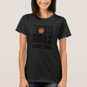 Het kan me niet schelen dat ik coach Girls Basketb T-shirt (Voorkant)