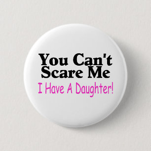 Het kan me niet schelen dat ik een dochter heb. ronde button 5,7 cm
