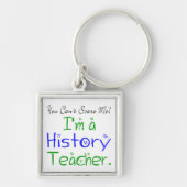 Het kan me niet schelen dat ik een geschiedenisler sleutelhanger (Voorkant)