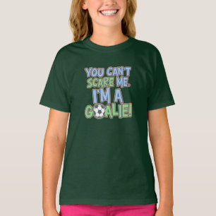 Het kan me niet schelen dat ik een Goalie ben T-shirt