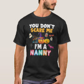 Het kan me niet schelen dat ik een kindermeisje be t-shirt (Voorkant)