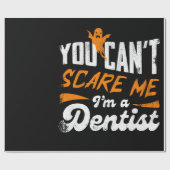 Het kan me niet schelen dat ik een tandarts ben. cadeaupapier (Vlak)