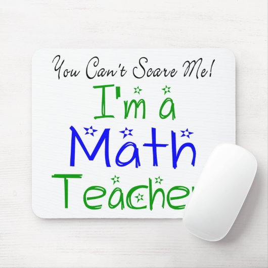 Het kan me niet schelen dat ik een Wiskunde leraar Muismat (Met muis)