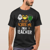 Het kan me niet schelen dat ik leraar Halloween 1 T-shirt (Voorkant)