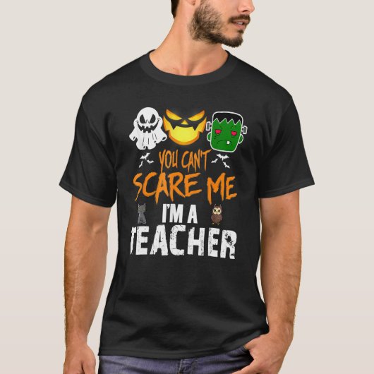 Het kan me niet schelen dat ik leraar Halloween be T-shirt (Voorkant)