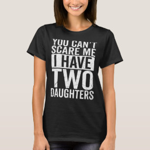 Het kan me niet schelen dat ik twee Daughters Retr T-shirt