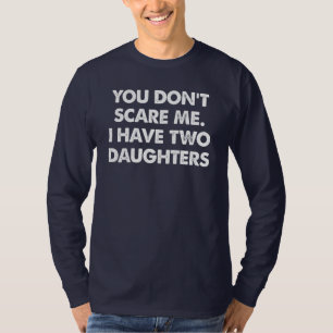 Het kan me niet schelen dat ik twee Daughters T-Sh T-shirt