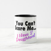 Het kan me niet schelen dat ik twee dochters heb. mok (Midden)