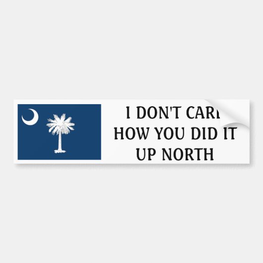 Het kan me niet schelen hoe je het doet in North-S Bumpersticker (Voorkant)