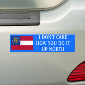 Het kan me niet schelen hoe je het in Noord-Georgi Bumpersticker (Op auto)