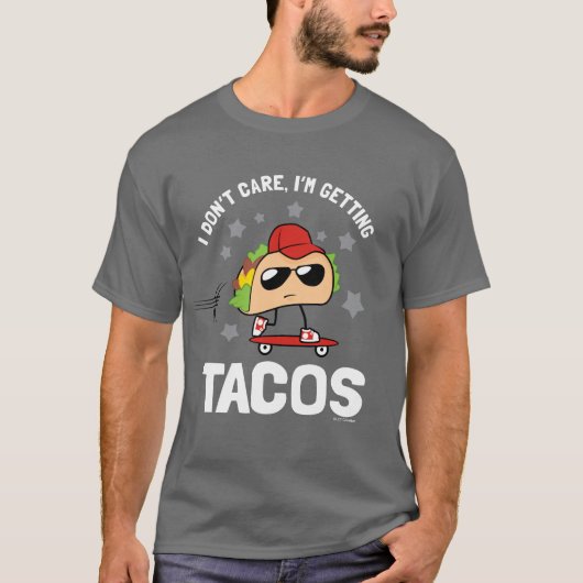 Het kan me niet schelen, ik haal Tacos T-shirt (Voorkant)