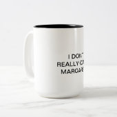 Het kan me niet schelen, Margaret Tweekleurige Koffiemok (Voorkant links)