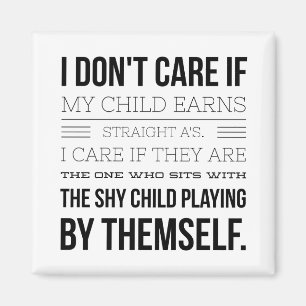 Het kan me niet schelen of mijn kind recht A's ver Magneet