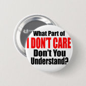 Het kan me niet schelen ronde button 5,7 cm (Voorkant /achterkant)
