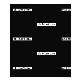 Het kan me niet schelen sarcastisch bericht geen z foto afdruk