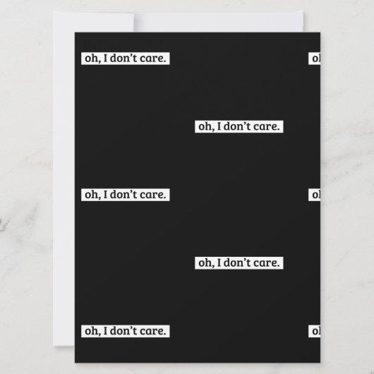 Het kan me niet schelen sarcastisch bericht geen z kaart (Voorkant)