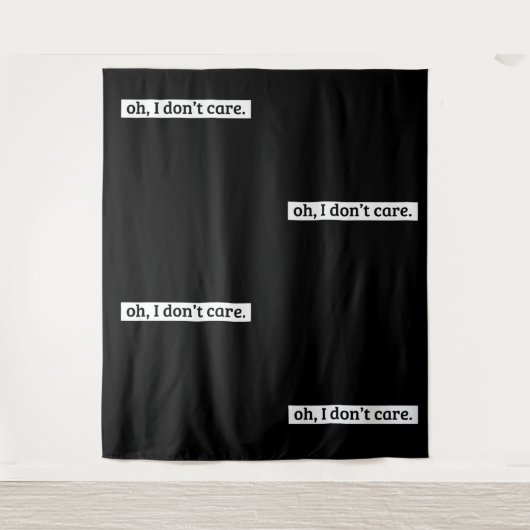 Het kan me niet schelen sarcastisch bericht geen z wandkleed (Voorkant)