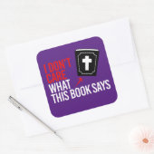 Het kan me niet schelen wat dit boek zegt vierkante sticker (Envelop)