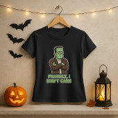 Het kan me niet schelen wat een grappig Halloween T-shirt