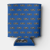 Het kan me niet schelen wat ik wil blikjeskoeler (Voorkant)