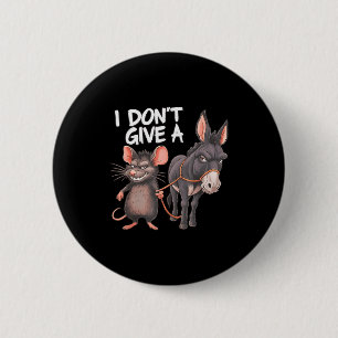 Het Kan Me Niets Schelen Ezels Muis Grappig Sarcas Ronde Button 5,7 Cm